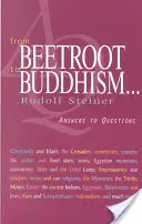 Von der Roten Beete zum Buddhismus ...: Antworten auf Fragen (Cw 353) - From Beetroot to Buddhism . . .: Answers to Questions (Cw 353)