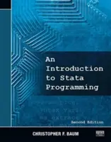 Eine Einführung in die Stata-Programmierung, Zweite Auflage - An Introduction to Stata Programming, Second Edition