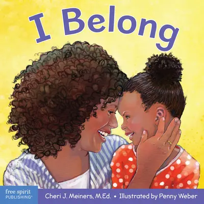 Ich gehöre dazu: Ein Buch über die Zugehörigkeit zu einer Familie und einer Gruppe - I Belong: A Book about Being Part of a Family and a Group