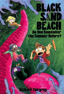 Schwarzer Sandstrand 2: Erinnerst du dich an den Sommer davor? - Black Sand Beach 2: Do You Remember the Summer Before?