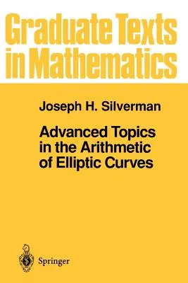 Fortgeschrittene Themen in der Arithmetik der elliptischen Kurven - Advanced Topics in the Arithmetic of Elliptic Curves