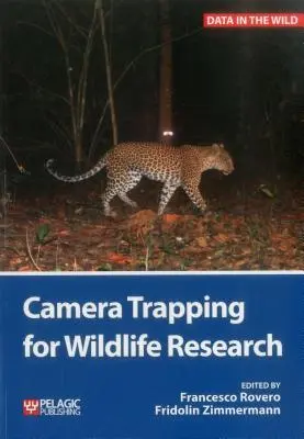 Camera Trapping für die Wildtierforschung - Camera Trapping for Wildlife Research