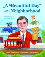 Ein schöner Tag in der Nachbarschaft: Die Poesie von Mister Rogers - A Beautiful Day in the Neighborhood: The Poetry of Mister Rogers