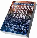 Freiheit von der Angst: Das amerikanische Volk in Depression und Krieg, 1929-1945 - Freedom from Fear: The American People in Depression and War, 1929-1945
