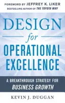 Design für betriebliche Exzellenz: Eine bahnbrechende Strategie für Unternehmenswachstum - Design for Operational Excellence: A Breakthrough Strategy for Business Growth