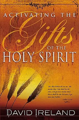 Die Aktivierung der Gaben des Heiligen Geistes - Activating the Gifts of the Holy Spirit