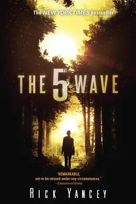 Die 5. Welle: Das erste Buch der 5th Wave Serie - The 5th Wave: The First Book of the 5th Wave Series