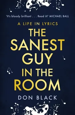 Der gesündeste Mann im Raum: Ein Leben in Liedtexten - The Sanest Guy in the Room: A Life in Lyrics