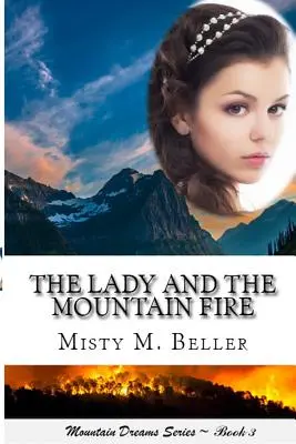 Die Dame und das Bergfeuer - The Lady and the Mountain Fire