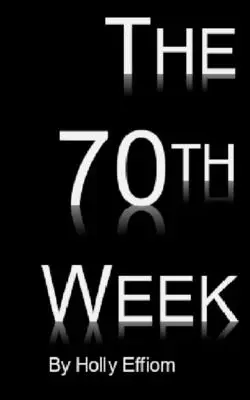Die 70. Woche - The 70th Week