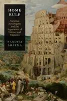 Hausherrschaft: Nationale Souveränität und die Trennung von Einheimischen und Migranten - Home Rule: National Sovereignty and the Separation of Natives and Migrants