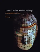 Die Kunst der Gelben Quellen - Art of the Yellow Springs