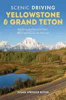 Landschaftsfahrten im Yellowstone und Grand Teton: Die spektakulärsten Nebenstraßen der Nationalparks erkunden - Scenic Driving Yellowstone & Grand Teton: Exploring the National Parks' Most Spectacular Back Roads