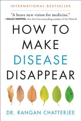 Wie man Krankheiten zum Verschwinden bringt - How to Make Disease Disappear