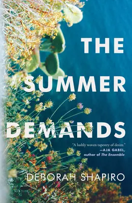 Der Sommer verlangt - The Summer Demands