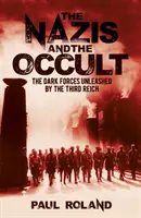 Nazis und das Okkulte - Die Suche des Dritten Reichs nach übernatürlichen Kräften - Nazis and the Occult - The Third Reich's Search for Supernatural Powers