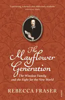 Mayflower Generation - Die Familie Winslow und der Kampf um die Neue Welt - Mayflower Generation - The Winslow Family and the Fight for the New World