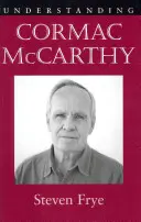 Cormac McCarthy verstehen - Understanding Cormac McCarthy