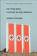 Das Dritte Reich: Eine Geschichte von Nazi-Deutschland - The Third Reich: A History of Nazi Germany