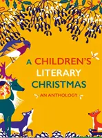 Literarische Weihnachten für Kinder: Eine Anthologie - A Children's Literary Christmas: An Anthology