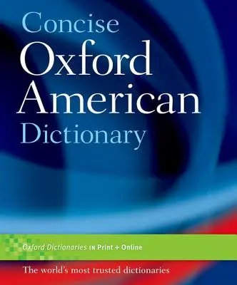 Kurzes Oxford American Dictionary - Concise Oxford American Dictionary