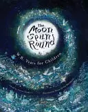 Der Mond hat sich gedreht: W. B. Yeats für Kinder - The Moon Spun Round: W. B. Yeats for Children