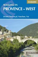 Wandern in der Provence - West: Drme Provenal, Vaucluse, Var - Walking in Provence - West: Drme Provenal, Vaucluse, Var