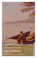 Das Tagebuch eines überflüssigen Mannes und andere Novellen - The Diary of a Superfluous Man and Other Novellas