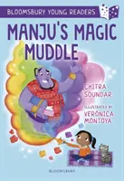 Manjus magische Verwirrung: Ein Bloomsbury Young Reader - Gold Book Band - Manju's Magic Muddle: A Bloomsbury Young Reader - Gold Book Band