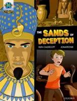 Projekt X Origins Grafische Texte: Dunkelblauer Buchband, Oxford Stufe 16: Die Sande der Täuschung - Project X Origins Graphic Texts: Dark Blue Book Band, Oxford Level 16: The Sands of Deception