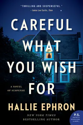 Sei vorsichtig, was du dir wünschst: Ein Spannungsroman - Careful What You Wish for: A Novel of Suspense