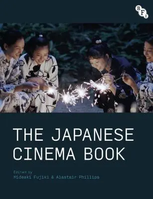 Das Buch zum japanischen Kino - The Japanese Cinema Book