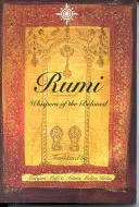 Rumi: Das Flüstern des Geliebten - Rumi: Whispers of the Beloved