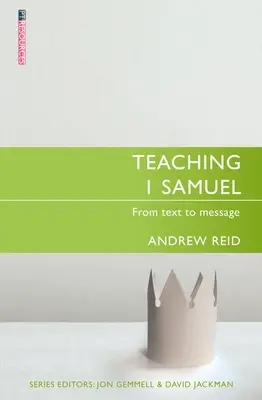 1 Samuel unterrichten: Vom Text zur Botschaft - Teaching 1 Samuel: From Text to Message