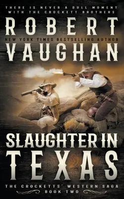 Gemetzel in Texas: Ein klassischer Western - Slaughter In Texas: A Classic Western