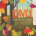 Blätter: Ein Herbst-Pop-Up-Buch - Leaves: An Autumn Pop-Up Book