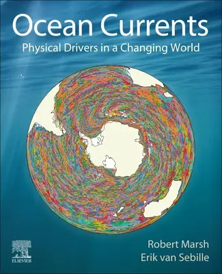 Meeresströmungen: Physikalische Antriebe in einer sich verändernden Welt - Ocean Currents: Physical Drivers in a Changing World