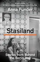 Stasiland - Geschichten von hinter der Berliner Mauer - Stasiland - Stories from Behind the Berlin Wall