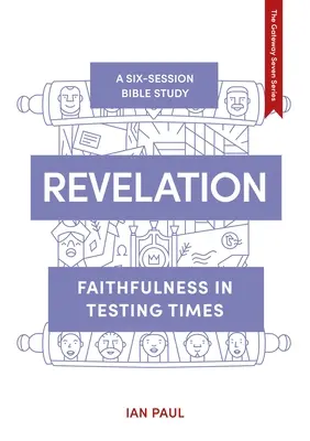 Offenbarung: Treue in Zeiten der Prüfung - Revelation: Faithfulness in Testing Times