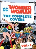 DC Comics: Wonder Woman: Die kompletten Covers Bd. 1 (Minibuch), 1 - DC Comics: Wonder Woman: The Complete Covers Vol. 1 (Mini Book), 1