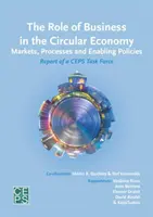 Die Rolle der Unternehmen in der Kreislaufwirtschaft: Märkte, Prozesse und förderliche Politiken - The Role of Business in the Circular Economy: Markets, Processes and Enabling Policies