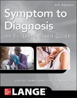 Vom Symptom zur Diagnose - ein evidenzbasierter Leitfaden, vierte Auflage - Symptom to Diagnosis an Evidence Based Guide, Fourth Edition