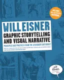 Grafisches Erzählen und visuelle Narrative: Prinzipien und Praktiken des legendären Cartoonisten - Graphic Storytelling and Visual Narrative: Principles and Practices from the Legendary Cartoonist