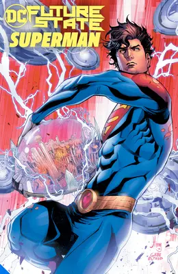 Zukünftiger Zustand: Superman - Future State: Superman