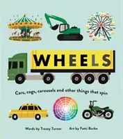 Räder - Autos, Koggen, Karussells und andere Dinge, die sich drehen - Wheels - Cars, Cogs, Carousels and Other Things That Spin