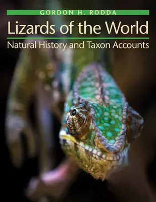 Eidechsen der Welt: Naturgeschichte und Taxonberichte - Lizards of the World: Natural History and Taxon Accounts