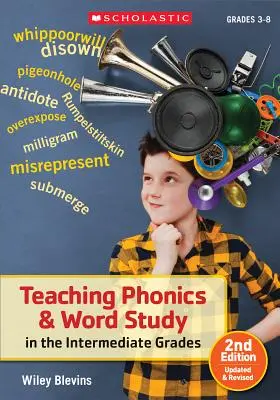 Phonetikunterricht und Wortschatzarbeit in der Mittelstufe - Teaching Phonics & Word Study in the Intermediate Grades