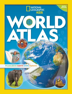 National Geographic Weltatlas für Kinder, 6. Auflage - National Geographic Kids World Atlas 6th Edition