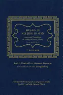 Huang Di Nei Jing Su Wen: Eine kommentierte Übersetzung von Huang Di's Innerem Klassiker - Grundlegende Fragen: 2 Bände - Huang Di Nei Jing Su Wen: An Annotated Translation of Huang Di's Inner Classic - Basic Questions: 2 Volumes