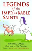 Legenden der unwahrscheinlichen Heiligen - Legends of the Improbable Saints